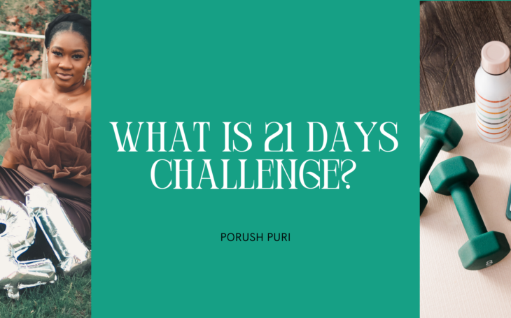 What is 21 Days Challenge